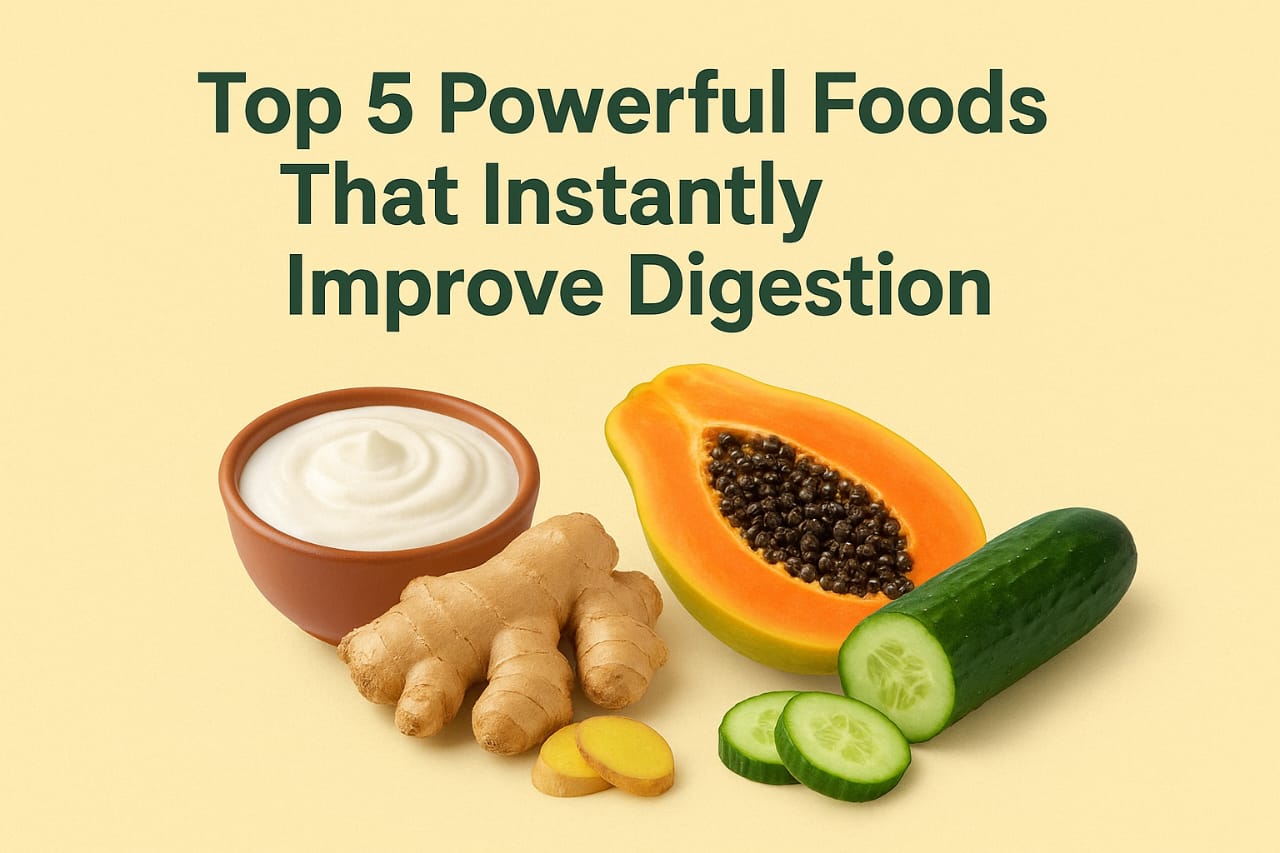 Foods That Help Improve Digestion